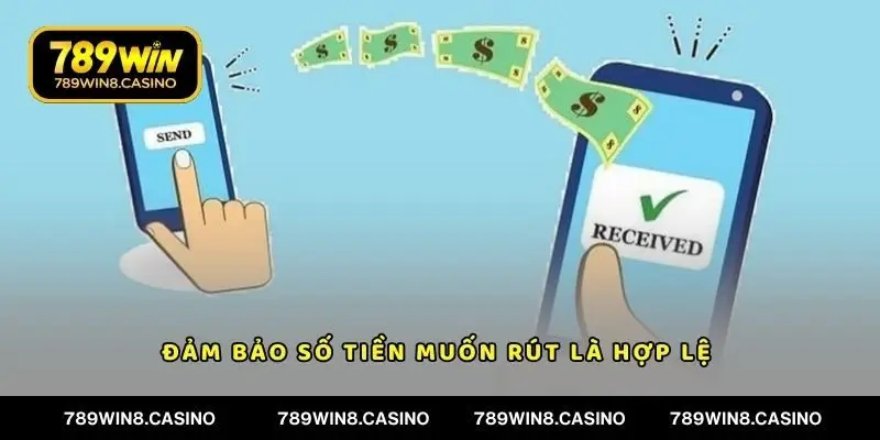 Người chơi cần đảm bảo số tiền muốn rút là hợp lệ 