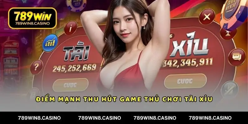 Điểm mạnh thu hút game thủ đến với game tài xỉu
